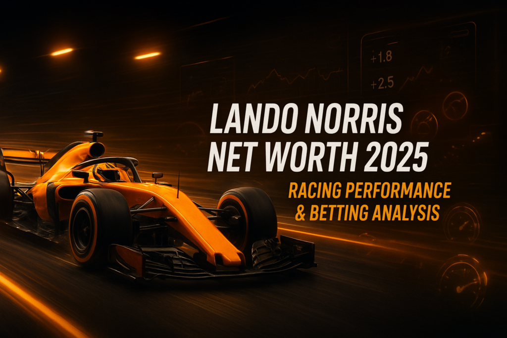 Lando Norris Net Worth 2025: Inside His F1 Earnings, Lifestyle & Rising Brand Power